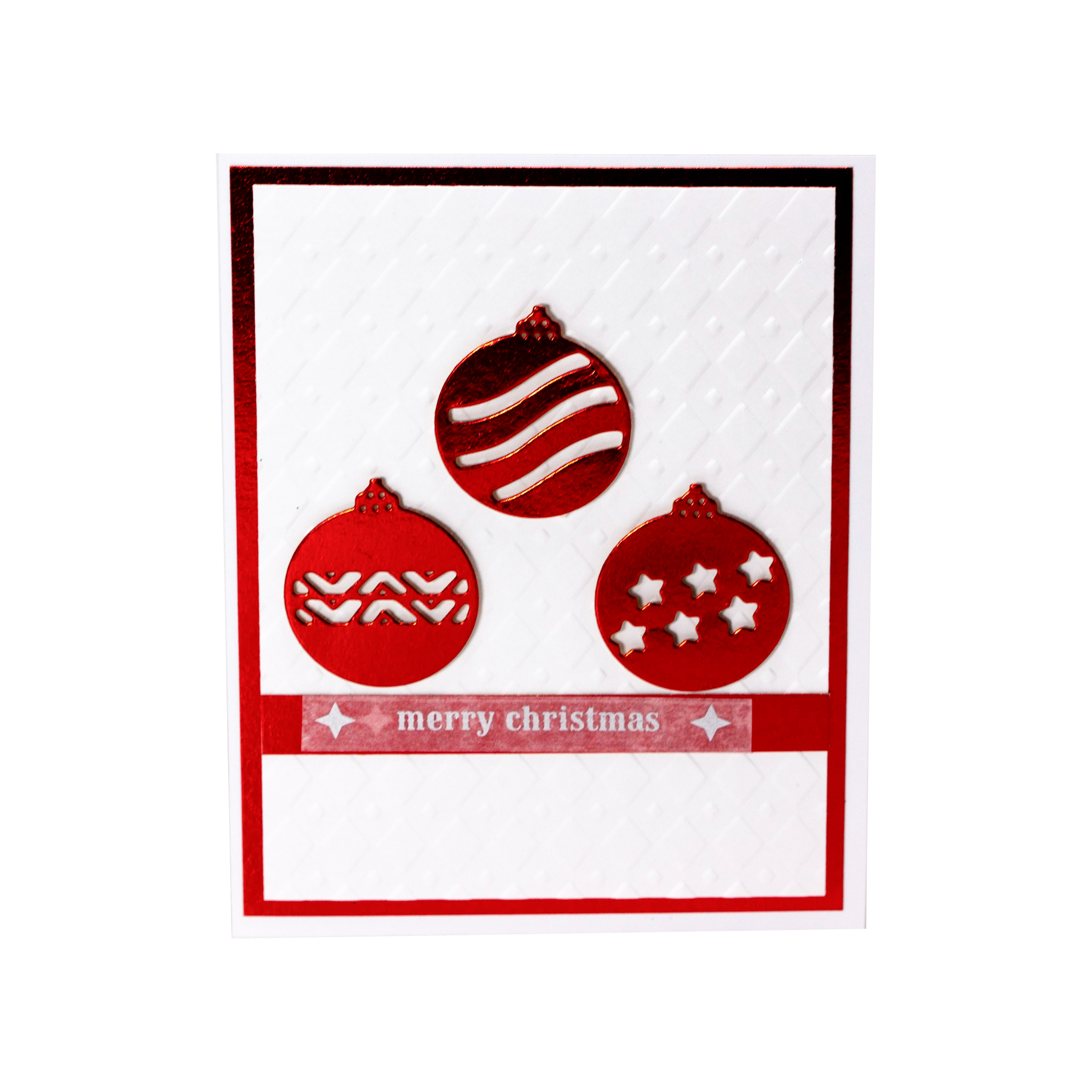 3 Red Ornaments on a White Diamond Embossed Background I Christmas Card