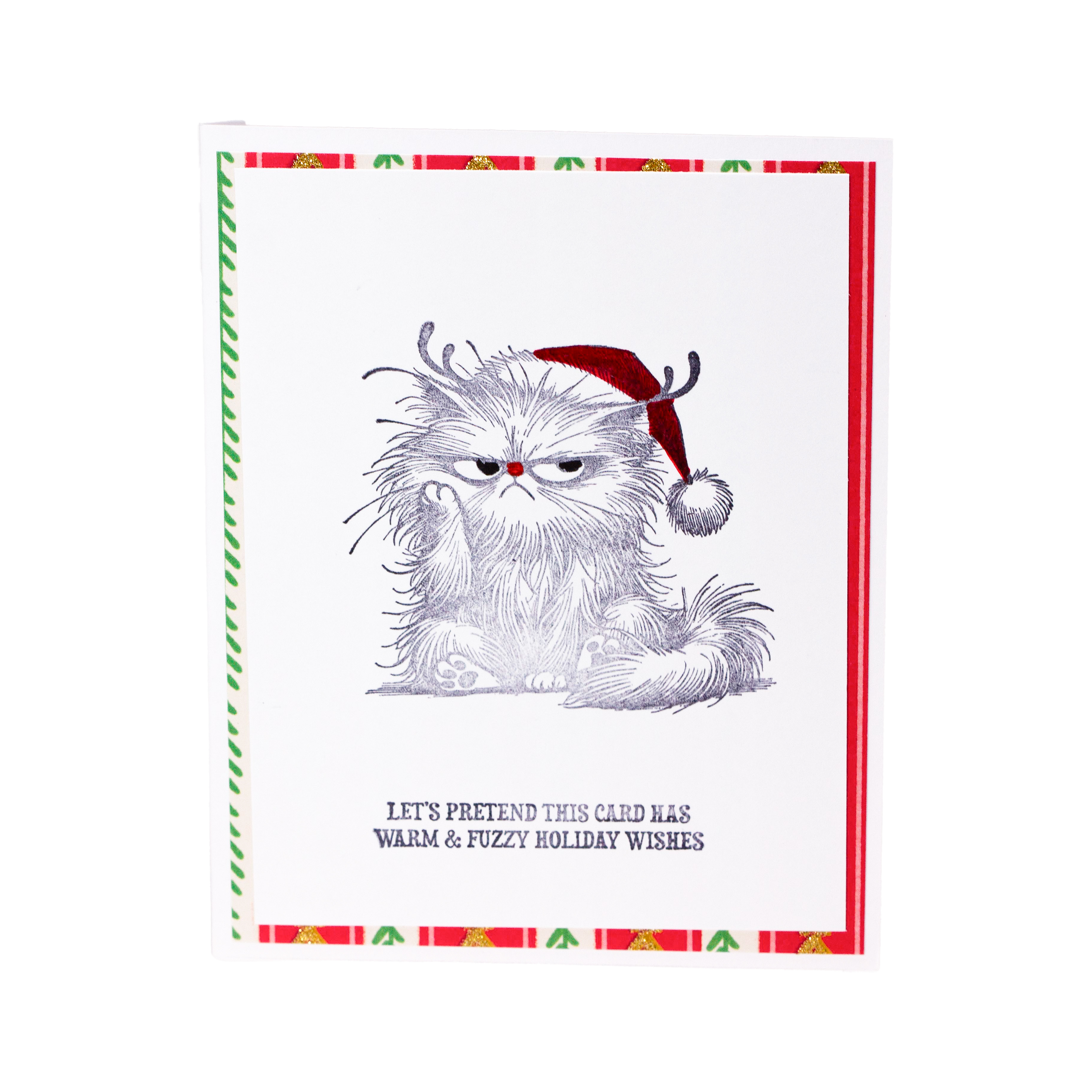 Let's Pretend This Card Has Warm and Fuzzy Holiday Wishes I Christmas Card