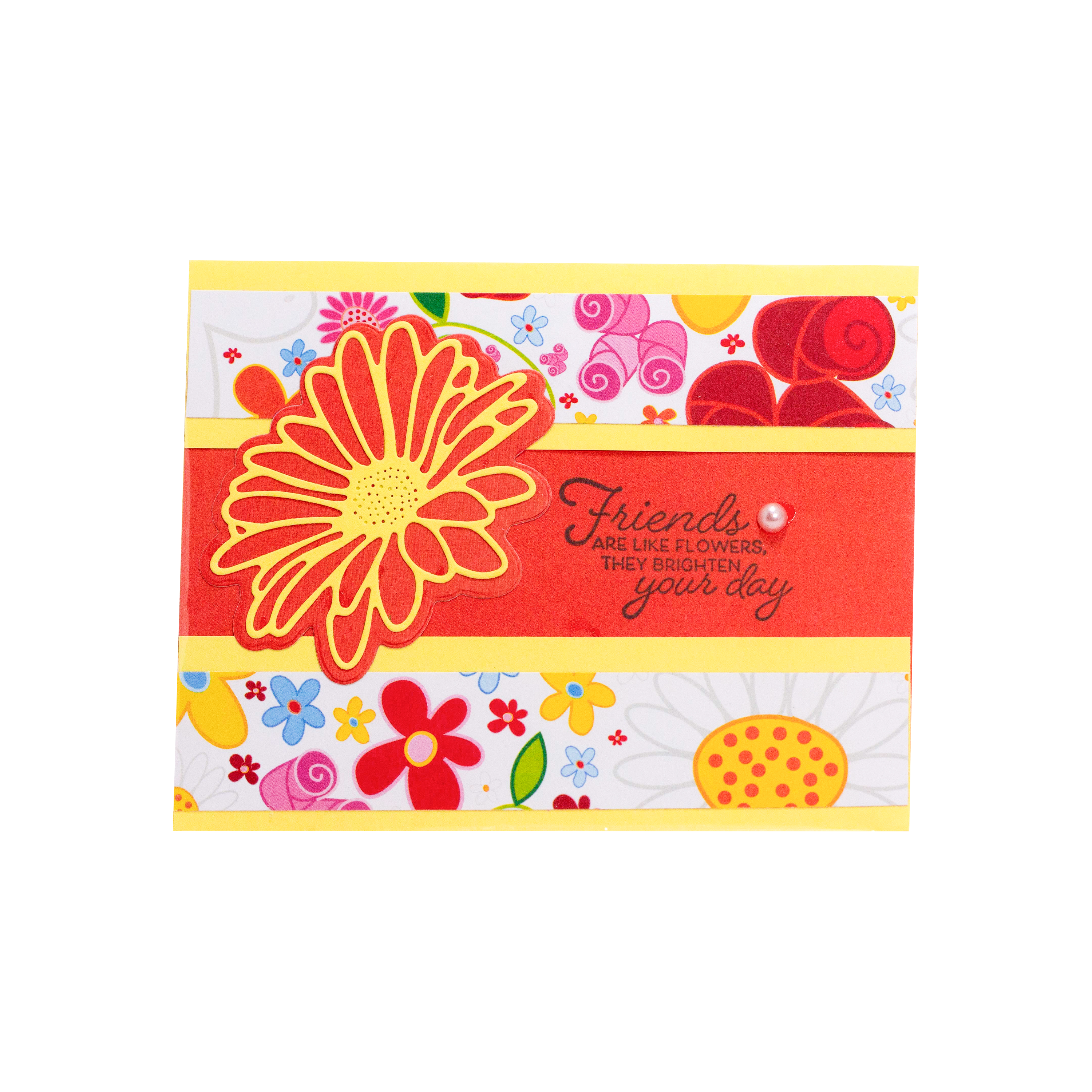 Friends Are Like Flowers, They Brighten your day, I Happy Birthday