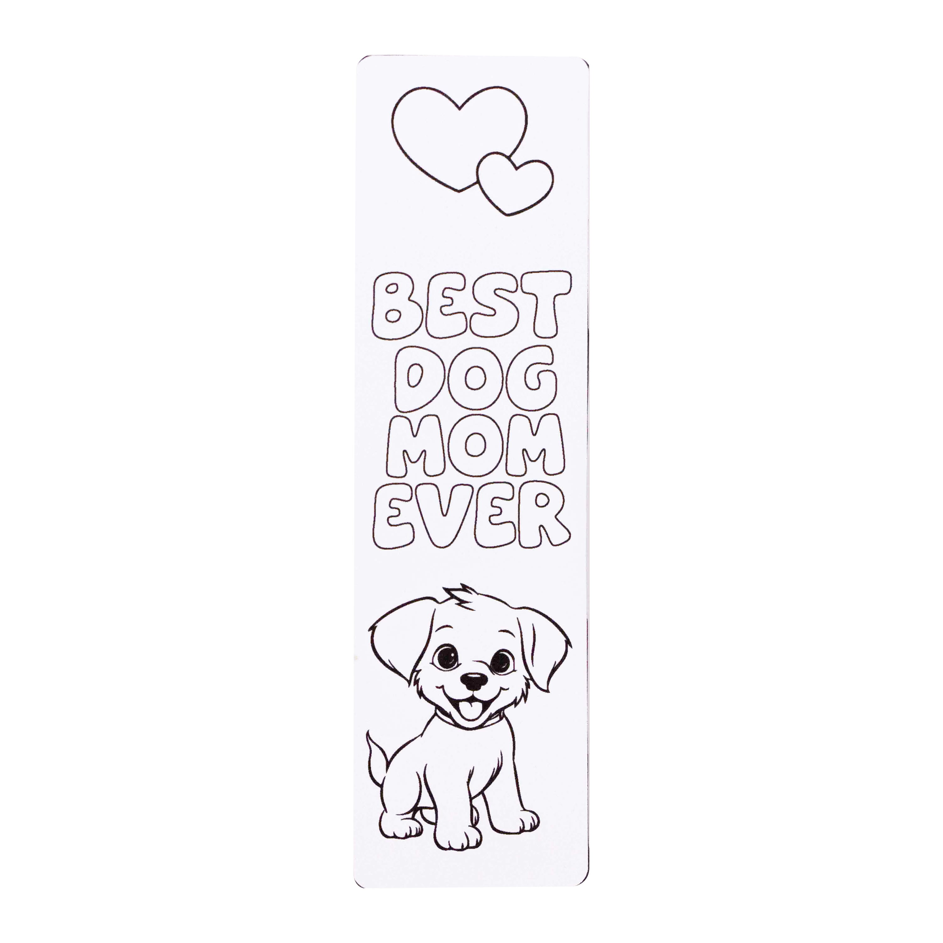 Best Dog Mom Ever | Colouring Book Mark